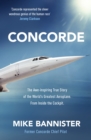 Concorde : The thrilling account of one of the world's fastest planes - Book