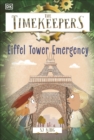 The Timekeepers: Eiffel Tower Emergency - Book