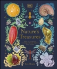 Nature's Treasures : Tales Of More Than 100 Extraordinary Objects From Nature - eBook