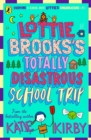 Lottie Brooks's Totally Disastrous School-Trip - Book