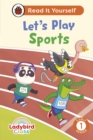 Ladybird Class Let's Play Sports: Read It Yourself - Level 1 Early Reader - Book