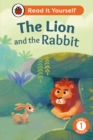 The Lion and the Rabbit: Read It Yourself - Level 1 Early Reader - Book