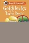 Goldilocks and the Three Bears: Read It Yourself - Level 1 Early Reader - eBook