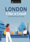 London Like a Local : By the People Who Call It Home - Book
