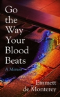 Go the Way Your Blood Beats - Book