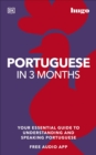 Portuguese in 3 Months with Free Audio App : Your Essential Guide to Understanding and Speaking Portuguese - eBook