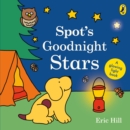 Spot's Goodnight Stars : A glowing light book - Book
