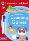 Counting Games: A Learn with Ladybird Wipe-clean Activity Book (3-5 years) : Ideal for home learning (EYFS) - Book