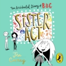 The Accidental Diary of B.U.G.: Sister Act - eAudiobook