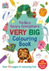 The Very Hungry Caterpillar's Very Big Colouring Book - Book