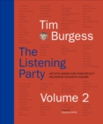The Listening Party Volume 2 : Artists, Bands and Fans Reflect on Over 90 Favourite Albums - Book