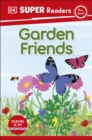 DK Super Readers Pre-Level Garden Friends - eBook