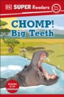 DK Super Readers Pre-Level Chomp! Big Teeth - eBook