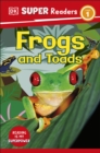 DK Super Readers Level 1 Frogs and Toads - eBook