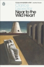 Near to the Wild Heart - eBook