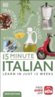 15 Minute Italian : Learn in Just 12 Weeks - Book