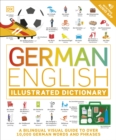 German English Illustrated Dictionary : A Bilingual Visual Guide to Over 10,000 German Words and Phrases - Book