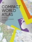 Compact World Atlas : The Must-Have Companion to Our Planet - Book