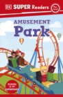 DK Super Readers Pre-Level Amusement Park - Book