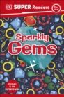 DK Super Readers Pre-Level Sparkly Gems - Book