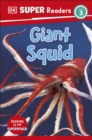 DK Super Readers Level 3 Giant Squid - Book