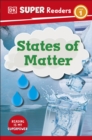 DK Super Readers Level 1 States of Matter - Book