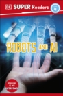 DK Super Readers Level 4 Robots and AI - Book