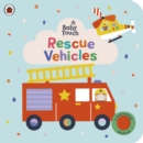 Baby Touch: Rescue Vehicles : A touch-and-feel playbook - Book