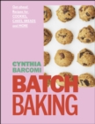 Batch Baking : Get-ahead Recipes for Cookies, Cakes, Breads and More - eBook
