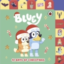 Bluey: 12 Days of Christmas Tabbed Board Book - Book