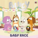 Bluey: Baby Race - eBook
