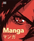 Manga A Visual History - Book