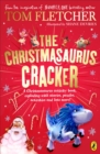 The Christmasaurus Cracker : A Festive Activity Book - Book