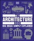 The Architecture Book : Big Ideas Simply Explained - eBook