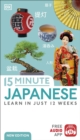 15 Minute Japanese : Learn in Just 12 Weeks - Book