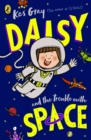 Daisy and the Trouble With Space - Book