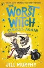 The Worst Witch Strikes Again - eBook