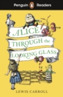 Penguin Readers Level 3: Alice Through the Looking Glass - eBook
