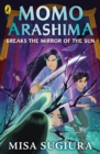 Momo Arashima Breaks the Mirror of the Sun - Book
