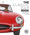 The Classic Car Book : The Definitive Visual History - eBook