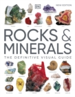 Rocks & Minerals : The Definitive Visual Guide - eBook