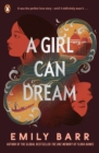 A Girl Can Dream : The gripping YA thriller rockstar romance from the author of The One Memory of Flora Banks - eBook