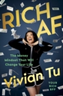 Rich AF : The Money Mindset That Will Change Your Life - Book
