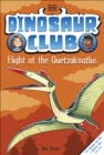Dinosaur Club: Flight of the Quetzalcoatlus - Book