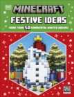Minecraft Festive Ideas : More Than 50 Wonderful Winter Builds - Book