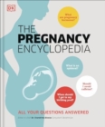The Pregnancy Encyclopedia : All Your Questions Answered - Book