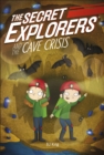The Secret Explorers and the Cave Crisis - eBook