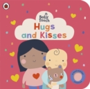 Baby Touch: Hugs and Kisses : A touch-and-feel playbook - Book