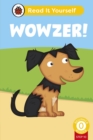 Wowzer (Phonics Step 10):  Read It Yourself - Level 0 Beginner Reader - Book