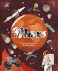 Mars : Explore the Mysteries of the Red Planet - Book